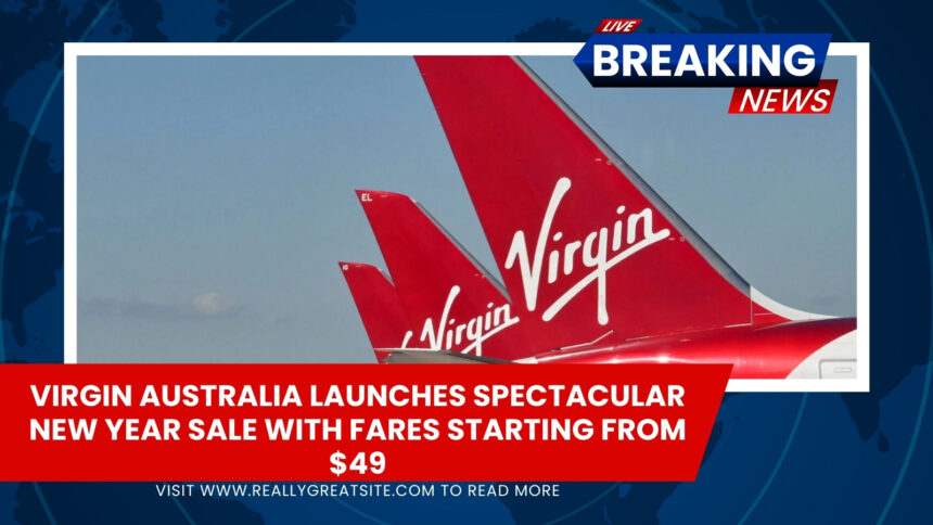 Virgin Australia sale, Cheap airfares 2025, Domestic travel deals, International flight discounts, Bali travel deals, Fiji cheap flights, Australian travel offers, New Zealand flight sale, $49 airfares,